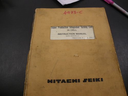 Hitachi Seiki CNC Lathe Hi Cell 1991 Instruction Manual Seiki-Seicos LII Control