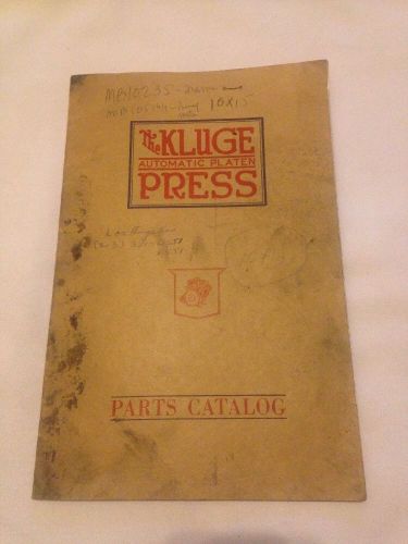 ANTIQUE PARTS CATALOG KLUGE AUTOMATIC PLATEN PRESS