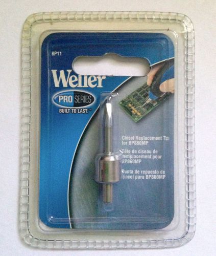 Weller #BP11  Chisel Solder Replacement Tip, For Use w/ Weller #Weller BP860MP ~