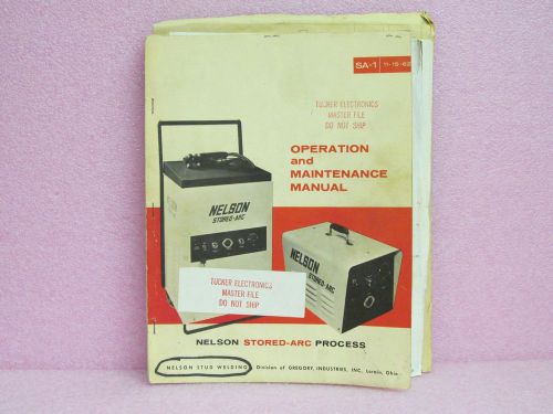 Nelson Manual NSA-50, NSA-150 Stud Welding Unit Operation &amp; Maint. Man. w/Schem.