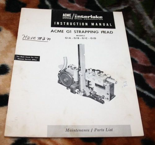 Instruction Manual ACME G1 Strapping Head Models G1A G1B G1 C G1D