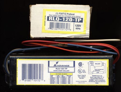 Advance Preheat Rapid Start Ballast RLQ-120-TP for (1)F20T12 preheat fixtures