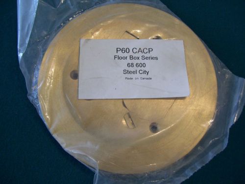 ONE - NEW - STEEL CITY T &amp; B #P60 CACP - BRASS CARPET FLOOR BOX PLATE