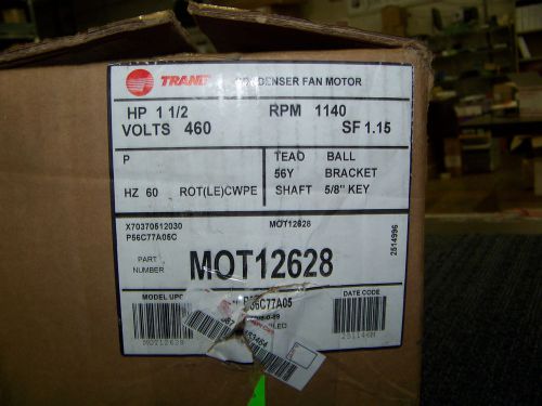 Trane condenser fan motor teao 1 1/2 hp 460 volts 1140 rpm 56y frame mot12628 for sale