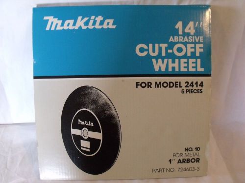 New Genuine MAKITA 724603-3 14-Inch CUT-OFF WHEELS 5-PACK 14X1/8X1IN D409431