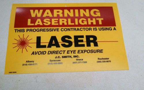 LASER LEVEL WARNING SIGN LASERLIGHT IN USE.