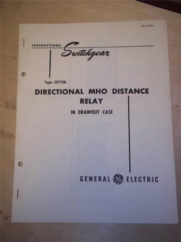 Vtg GE General Electric Manual Type CEY12A MHO Distance Relay~Instructions~1948