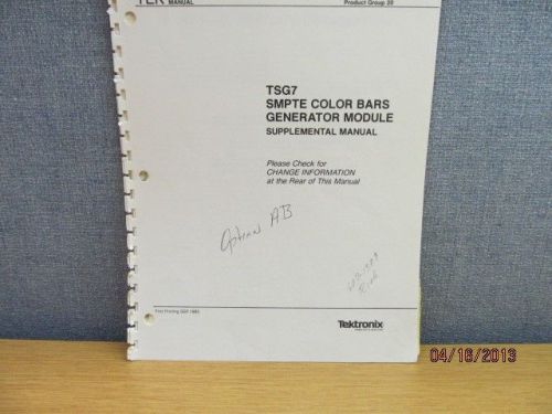 TEKTRONIX TSG7 SMPTE Color Bars Generator Module Supplemental Manual