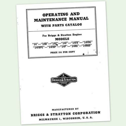 BRIGGS AND STRATTON 14FB 14FBC OPERATORS OWNERS SERVICE REPAIR PARTS MANUAL BS &amp;