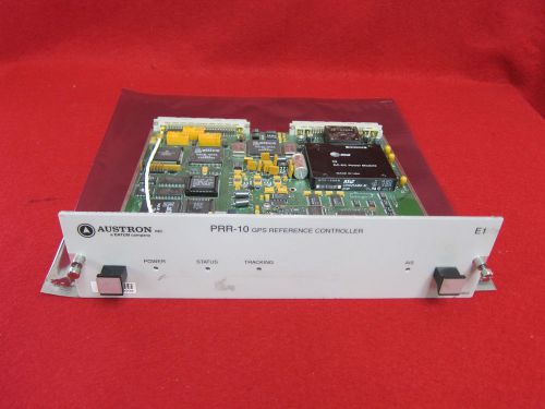 Symmetricom Austron PRR 10 GPS Reference Controller Module E1 23412887 008 0