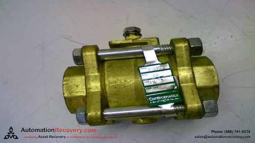 Contromatics b-6800 lc brass 1 1/4 ball valve 400 psi, see desc for sale