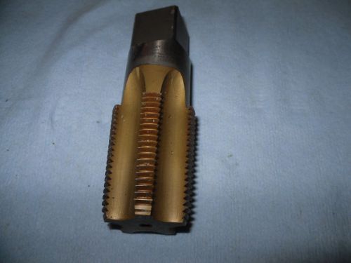 1&#034; - 11-1/2 nptf hsg ss 597rroj c26916 004261 pipe tap for sale