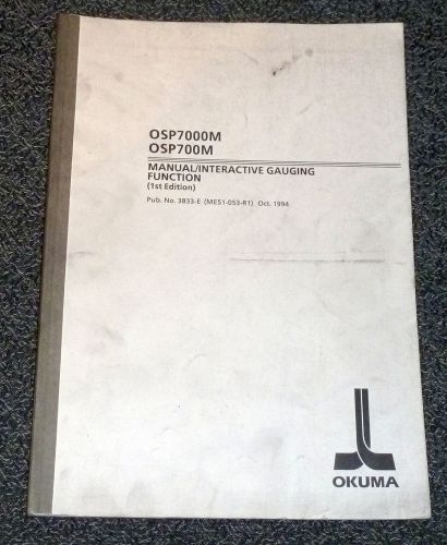 Okuma osp7000m osp700m manual / interactive gauging function, 1st ed. for sale