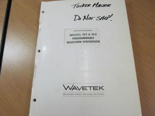Wavetek 157-S-153 Programmable Waveform Synthesizer Inst Man w schem c unkn