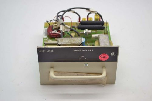 GENERAL ELECTRIC GE 193X711AEG03 P206 POWER AMPLIFIER B374206