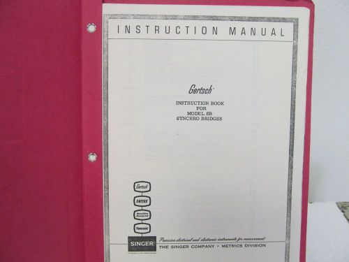 Singer/Gertsch SB Synchro Bridges Instruction Book w/schematics