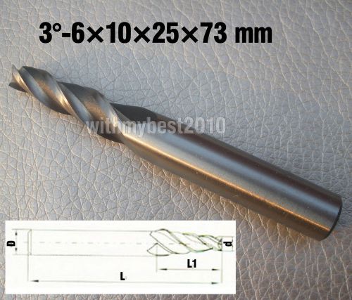 Lot 1pcs 3Flute HSS Taper End Mills Taper Angle 3 degree Dia 6mm Shank Dia 10mm