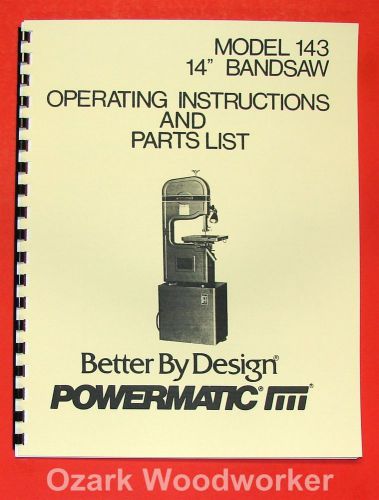 Powermatic 143 14-inch band saw operator/parts manual 0517 for sale