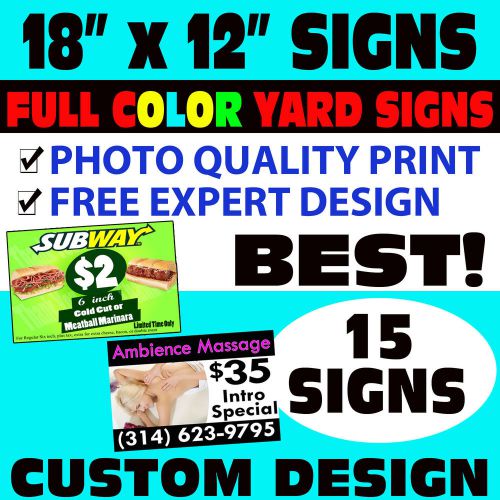 (15) COLOR YARD SIGNS CUSTOM DESIGN + FREE STANDS + FREE DESIGN