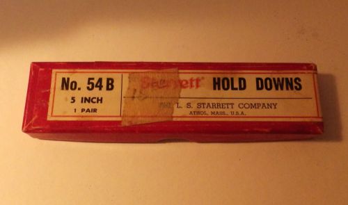 L.S. Starrett no. 54b hold downs