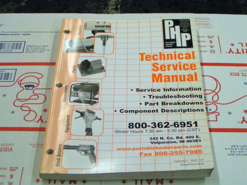 PORTABLE HEATER PARTS PROPANE/KEROSENE HEATER TECHNICAL SERVICE MANUAL #21T