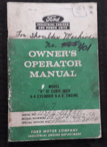 1960s FORD &#034;V&#034; 91 V-4 OVERHEAD VALVE ENGINE OPERATORS MANUAL INDUSTRIAL GASOLINE