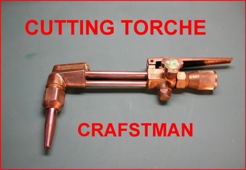 CRAFSTMAN CUTTING TORCHE--