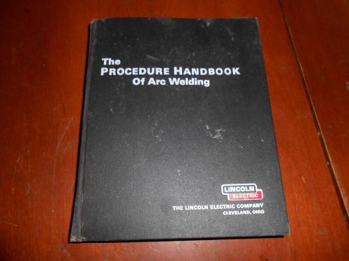 LINCOLN ELECTRIC THE PROCEDURES HANDBOOK OF ARC WELDING 1973