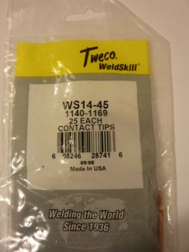 TWECO  WS14-45  1140-1169  MIG CONTACT TIPS  QTY. 25  FREE SHIPPING!!!!