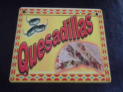Quesadillas - sign concession stand, trailer, cart, restaurant, menu board food for sale