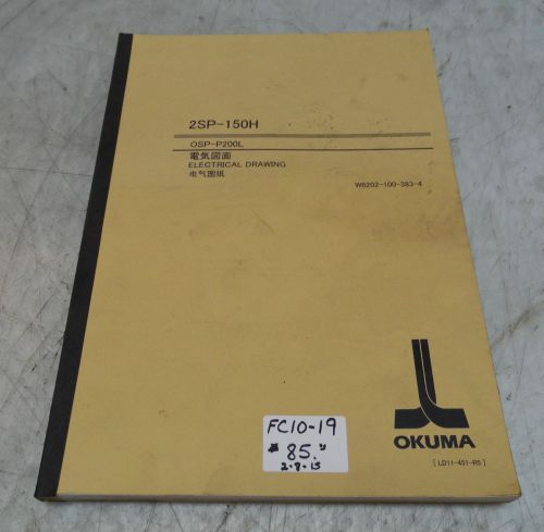 Okuma 2sp-150h / osp-p200l electrical drawing manual ld11-451-r5 w6202-100-383-4 for sale