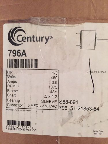 CENTURY 796A Motor, PSC, 1/3 HP, 1075 RPM, 460V, 48Y, Shaft .5 X 4.2