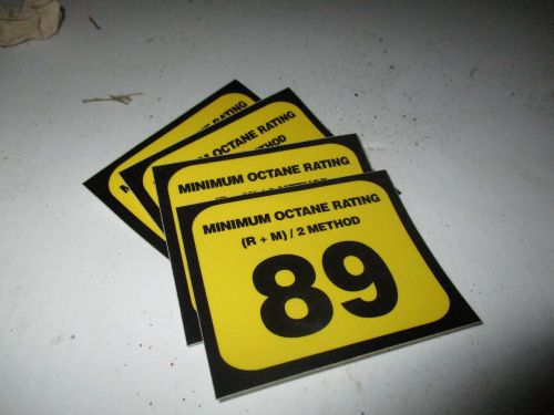 NEW GILBARCO 89 MINIMUM OCTANE RATING DECAL Set of 4