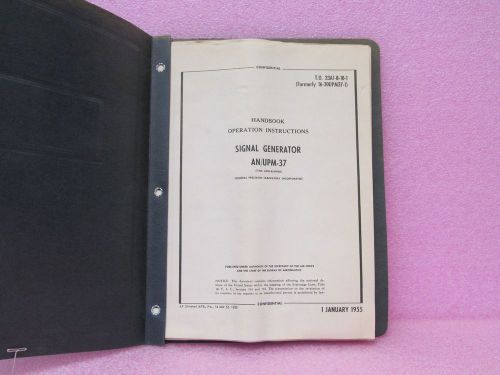 Military Manual AN/UPM-37 Signal Generator Operation &amp; Maintenance Man. w/Schem.