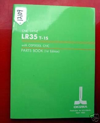 Okuma LR35 T-1S CNC Lathe Parts Book: With OSP5020L CNC: LE15-094-R1 (Inv.12109)