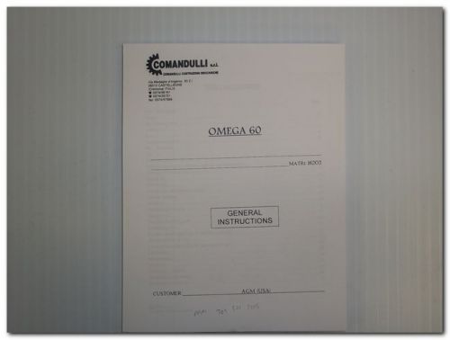 COMANDULLI OMEGA 60 CONVEYOR BELT MACHINE GENERAL INSTRUCTIONS MANUAL