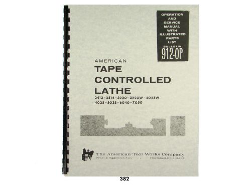 American tape controlled lathe service &amp; parts manual  2413 thru 7050  *382 for sale