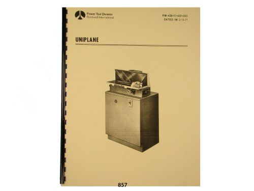 Rockwell / Delta Uniplane Instruction and Parts List Manual  * 857