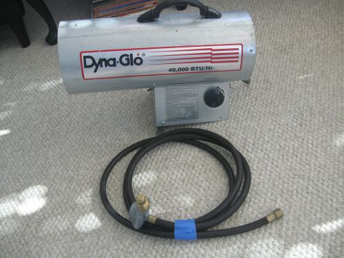 Dyna-Glo 40,000 btu Heater with Propane Hose &#034;WORKS GREAT!!!!&#034;