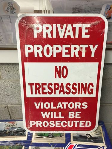 NEW Hy Ko Hw-45 Hw No Tresspassing Private Property Sign  12&#034; X 18&#034;