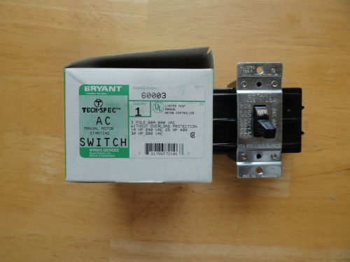 BRYANT 60003  60AMP 600VAC 3 POLE GEN PURPOSE MOTOR SWITCH NEW IN BOX