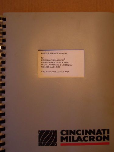Cincinnati Milacron High Power &amp; Dual Power Parts and Servive Manual