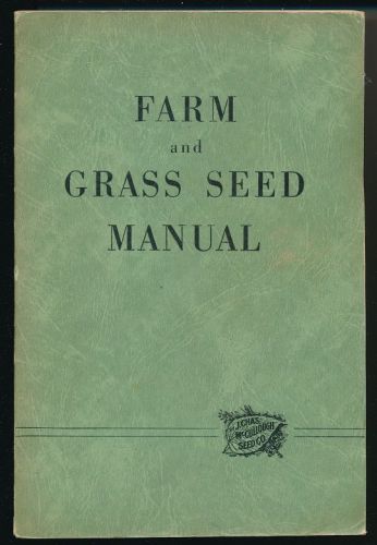 Farm and grass seed manual mccullough seed company 1950 ohio valley varieties for sale
