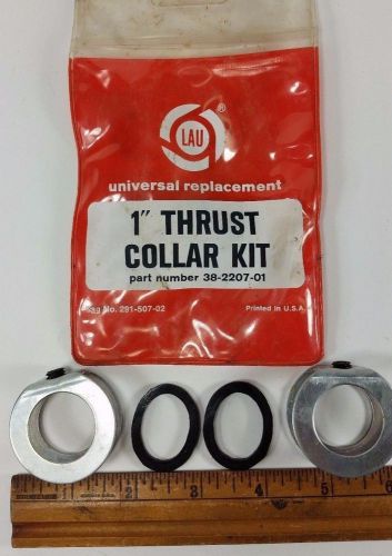 NEW LAU Universal Replacement  1&#034; THRUST COLLAR KIT  PART # 38-2207-01  NOS