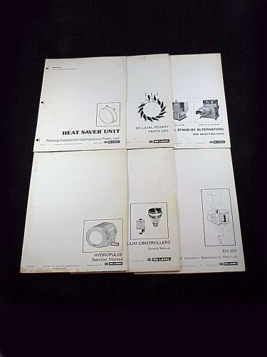 lot of 6 DE LAVAL Dairy Equipment Installation-Service-Maintenance-Parts Manuals