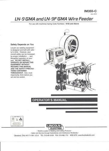 Lincoln (ln-9 gma &amp; ln-9f gma wire feed ) welder operators  manual)bound copy for sale