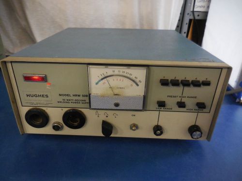 Hughes Model HRW 50B 50 Watt - Second Welding Power Supply