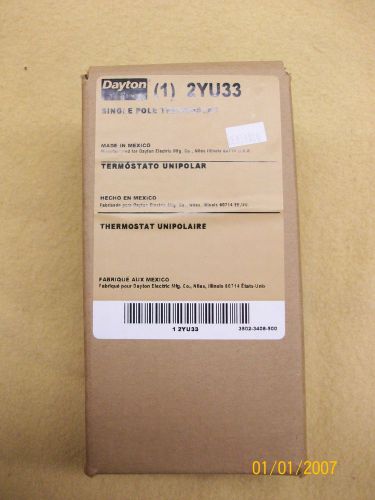 NIB DAYTON UNIT MOUNTED THERMOSTAT 2YU33 SINGLE POLE