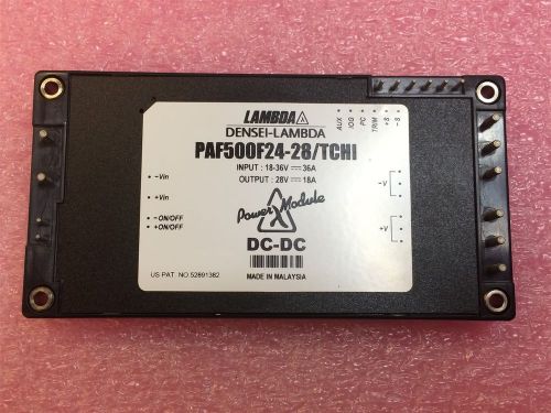 PAF500F24-28 /TCHI TDK LAMBDA DC-DC Converter 28V 504W 18A 1 PIECE