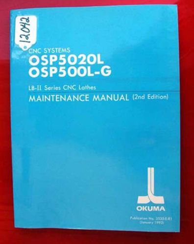 Okuma LB-II Series CNC Lathes Maintenance Manual: 3530-E-R1 (Inv.12042)